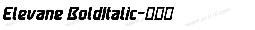 Elevane BoldItalic字体转换